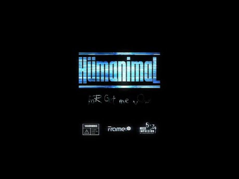 Hümanimal - Forget Me Now